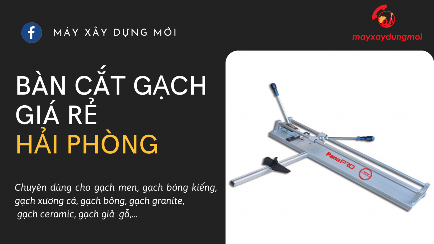 Bàn cắt gạch giá rẻ tại Hải Phòng