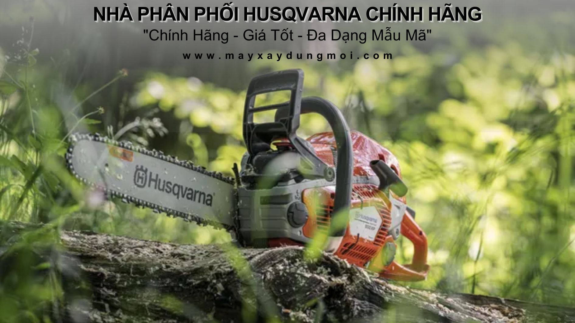 Nhà phân phối Husqvarna chính hãng